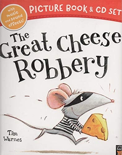 THE GREAT CHEESE ROBBERY BOOK & CD SET [Paperback] Tim Warnes