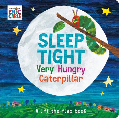 Sleep Tight Very Hungry Caterpillar ( Lift the Flap)