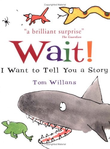 Wait! I Want to Tell You a Story