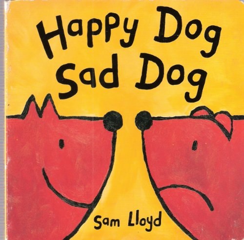 Happy Dog Sad Dog