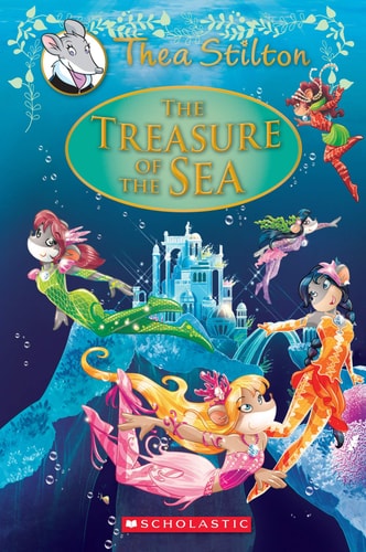 Thea Stilton Special Edition #5 The Treasure of the Sea