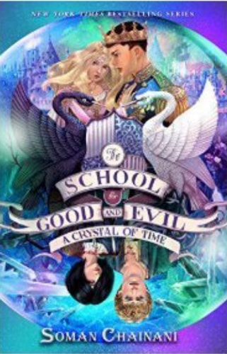 School For Good & Evil  Crystal Of Time