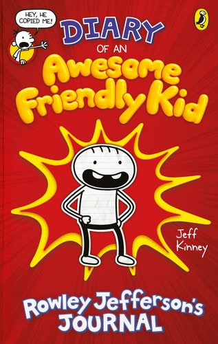Diary of An Awesome Friendly Kid: Rowley Jeffersons's Journal