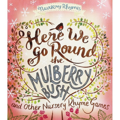 Here We Go Around and Other Nursery Rhyme Games