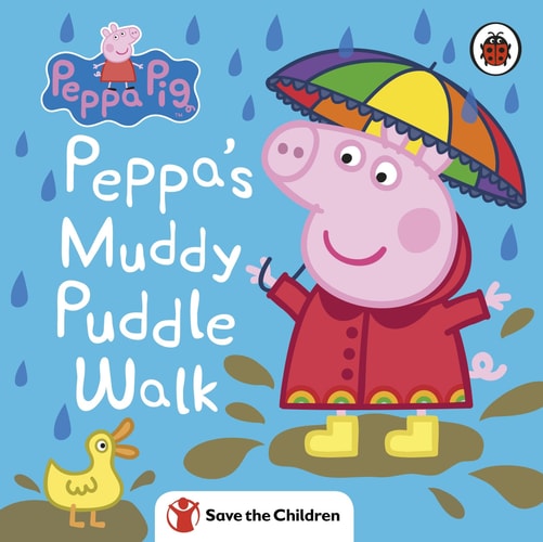 Peppa Pig: Peppa’s Muddy Puddle Walk (Save the Children)