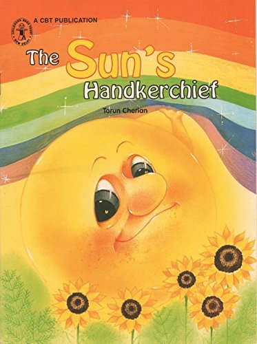 The Sun's Handkerchief (Children's Book Trust, New Delhi)