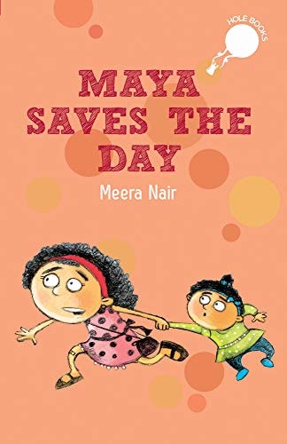 Maya Saves the Day (1) (hOle Books)