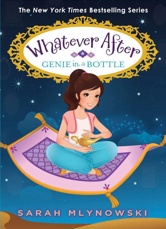 Whatever After #9 Genie in a Bottle
