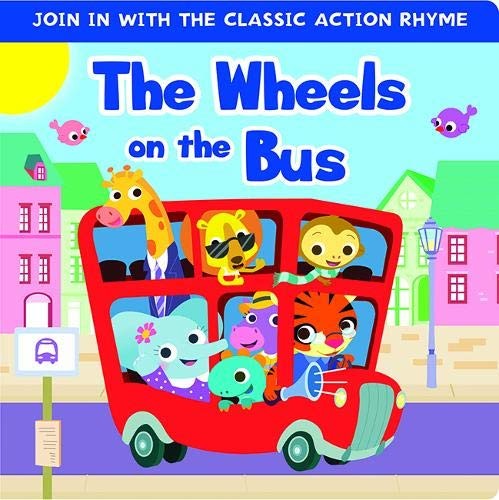 The Wheels on the Bus (Fun Time Board Books) [Board book]
