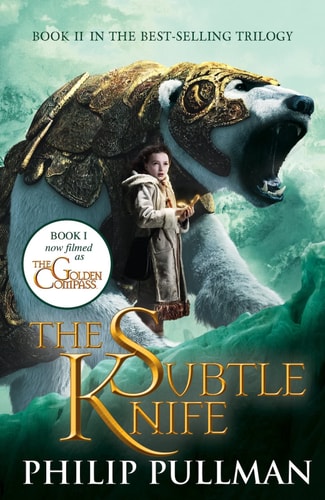 The Golden Compass: The Subtle Knife [Paperback] [Jan 01, 2007] Philip Pullman