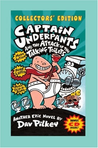 Captain Underpants and the Attack of the Talking Toilets (Captain Underpants) (Captain Underpants)