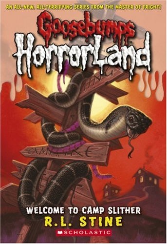 WELCOME TO CAMP SLITHER (GOOSEBUMPS HORRORLAND) [Paperback] stine-r-l
