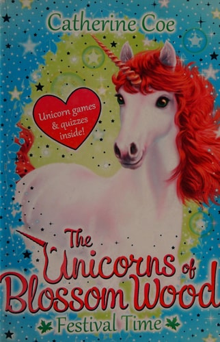 The Unicorns of Blossom Wood - Festival Time