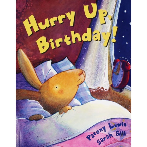 Hurry Up, Birthday!