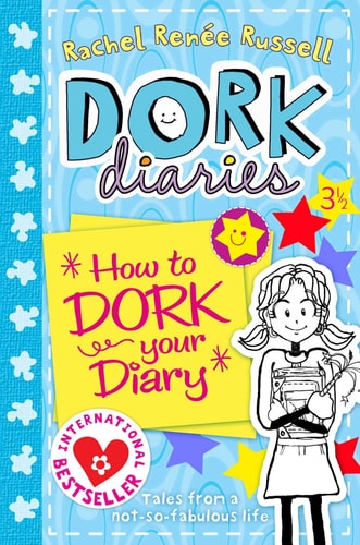 Dork Diaries 3 ?:How To Dork Your Diary