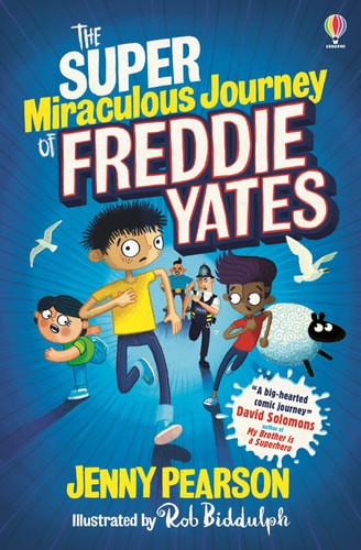 Super-Miraculous Journey of Freddie Yates