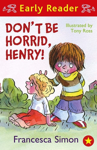 Don't Be Horrid, Henry! (Early Reader)