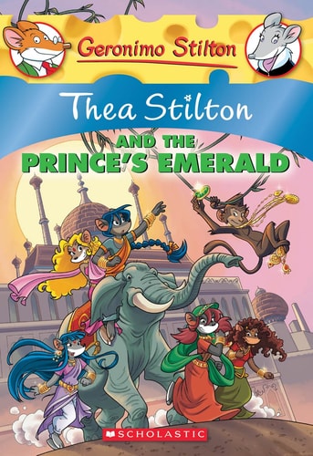 Thea Stilton and the Prince's Emerald (Thea Stilton #12): A Geronimo Stilton Adventure