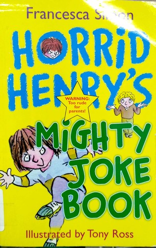 [(Horrid Henry's Mighty Joke Book )] [Author: Francesca Simon] [Mar-2008]