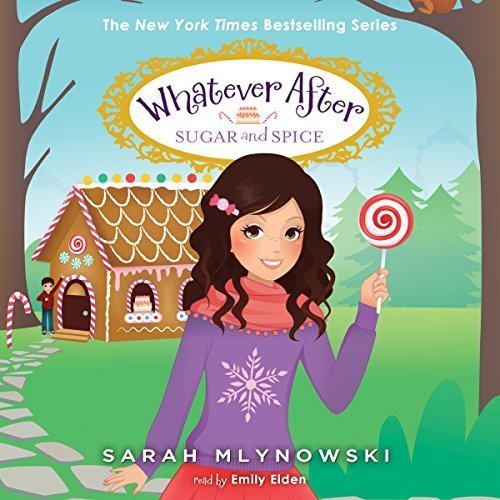 Whatever After: Sugar and Spice