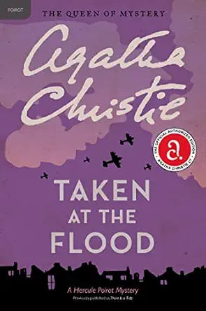 Taken at the Flood: A Hercule Poirot Mystery