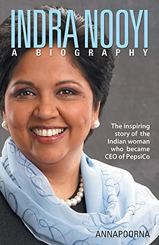 Indra Nooyi - A Biography