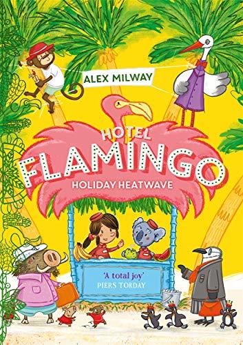 Hotel Flamingo: Holiday Heatwave 2