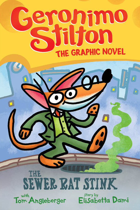 Geronimo Stilton Graphic Novel #1 The Sewer Rat Stink