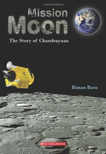 Mission Moon: The Story of Chandrayan