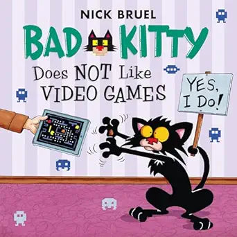 Bad Kitty Does Not Like Video Games