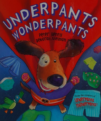 Underpants Wonderpants (Picture Story Book)