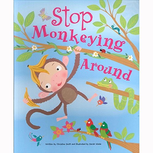 STOP MONKEYING AROUND by Christine Swift