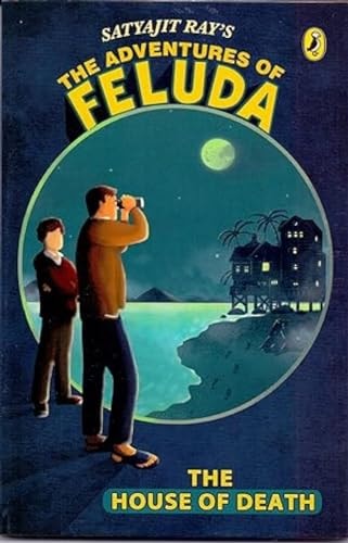 The Adventures of Feluda: The House of Death [Jul 01, 2016] Ray, Satyajit