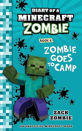 Diary of a Minecraft Zombie Book 6: Zombie Goes to Camp