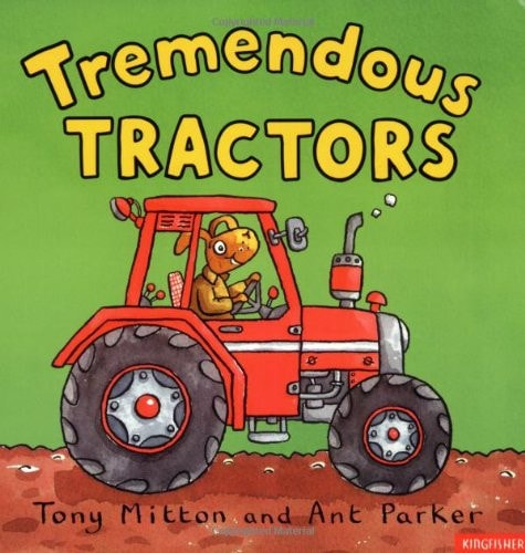 Tremendous Tractors (Amazing Machines) (Amazing Machines)