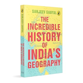 Incredible History of India's Geography