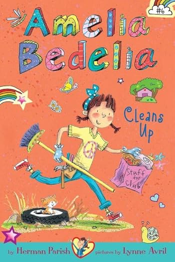Amelia Bedelia Chapter Book #6: Amelia Bedelia Cleans Up