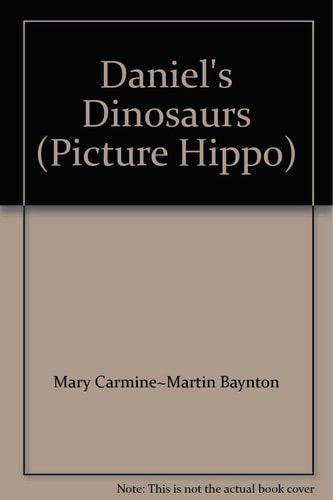 Daniel's Dinosaurs (Picture Hippo)
