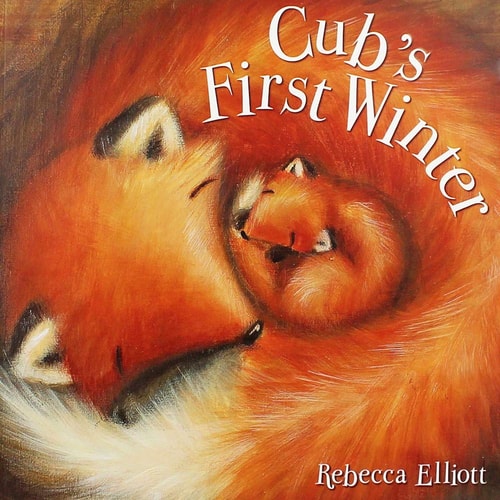 Cub's First Winter (Picture Storybooks)