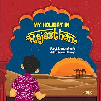 My Holiday in Rajasthan