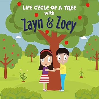 Zayn and Zoey Life Cycle of a Tree