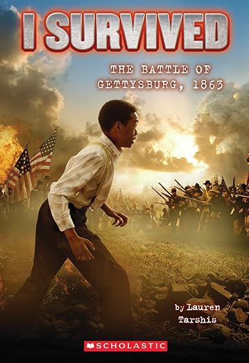 I Survived #7: I Survived the Battle of Gettysburg, 1863