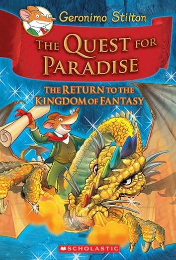 GERONIMO STILTON AND THE KINGDOM OF FANTASY #02: THE QUEST FOR PARADISE