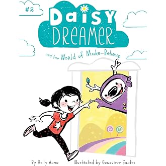 Daisy Dreamer and the World of Make-Believe
