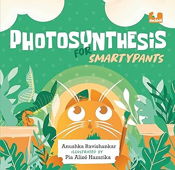 Photosynthesis for Smartypants: A Funny Introduction to Science | Ages 6+