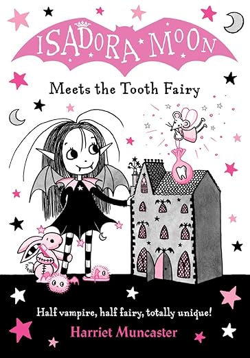 Isadora Moon Meets The Tooth Fairy