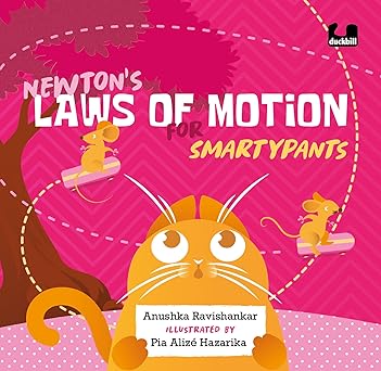 Newton's Laws for Smartypants: A Funny Introduction to Science | Ages 6+