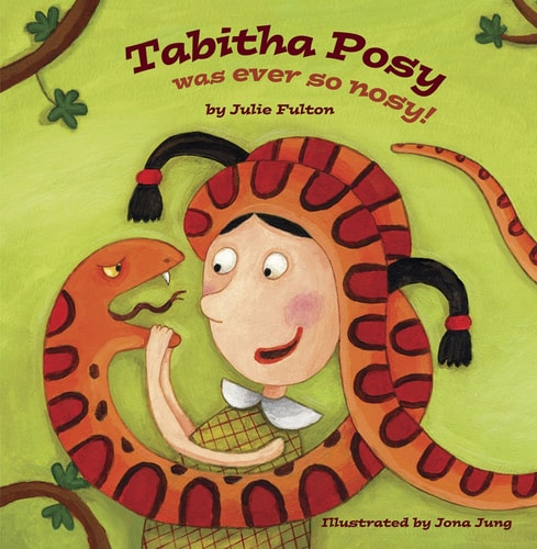 Tabitha Posy Was Ever So Nosy (Picture Books)