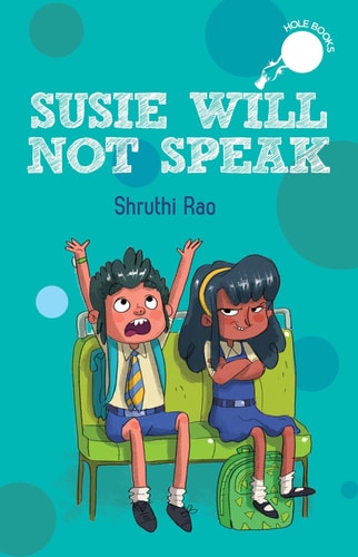 Susie will Not Speak [Paperback] Shruthi Rao