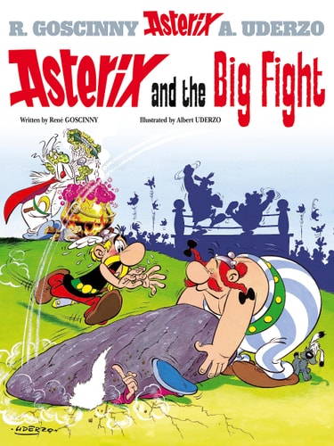 Asterix and the Big Fight: Album #7 (The Adventures of Asterix)